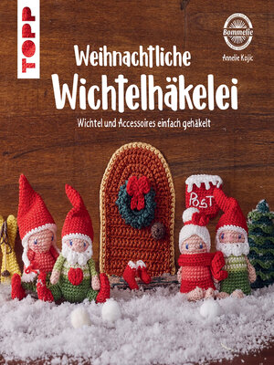 cover image of Weihnachtliche Wichtelhäkelei